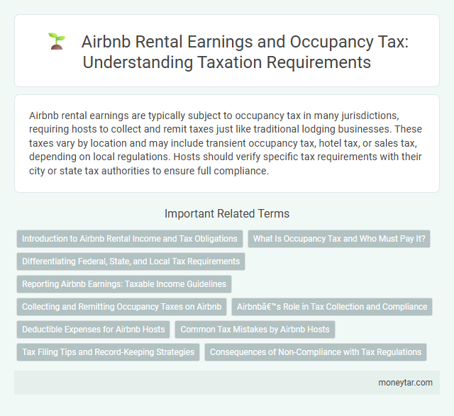 Airbnb Rental Earnings and Occupancy Tax: Understanding Taxation Requirements