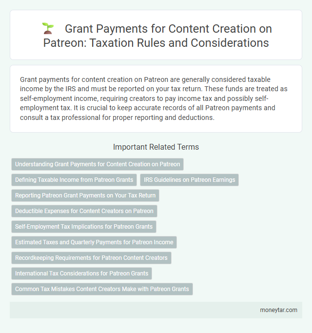 Grant Payments for Content Creation on Patreon: Taxation Rules and Considerations
