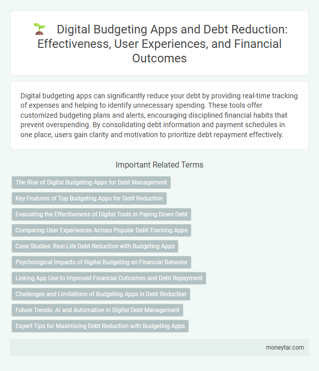 Digital Budgeting Apps and Debt Reduction: Effectiveness, User Experiences, and Financial Outcomes