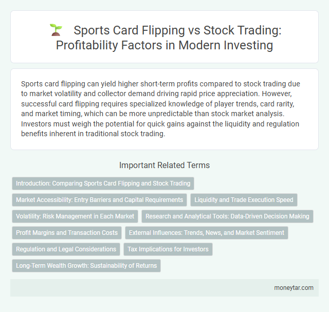 Sports Card Flipping vs Stock Trading: Profitability Factors in Modern Investing