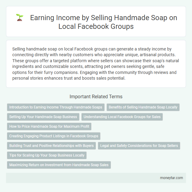 Earning Income by Selling Handmade Soap on Local Facebook Groups
