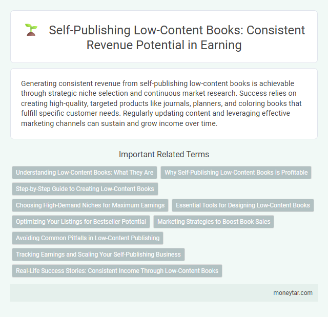 Self-Publishing Low-Content Books: Consistent Revenue Potential in Earning