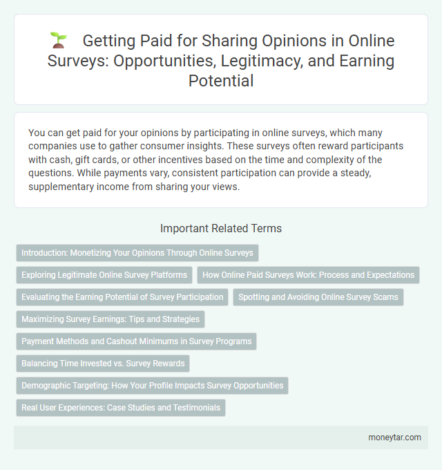Getting Paid for Sharing Opinions in Online Surveys: Opportunities, Legitimacy, and Earning Potential