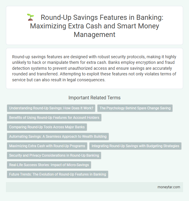 Round-Up Savings Features in Banking: Maximizing Extra Cash and Smart Money Management