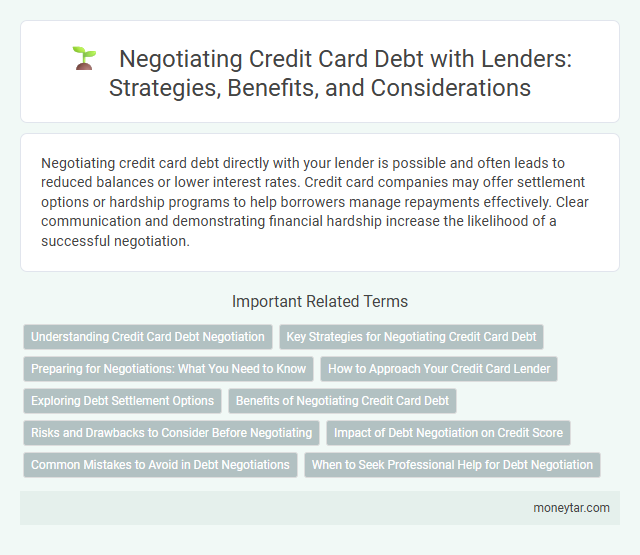 Negotiating Credit Card Debt with Lenders: Strategies, Benefits, and Considerations