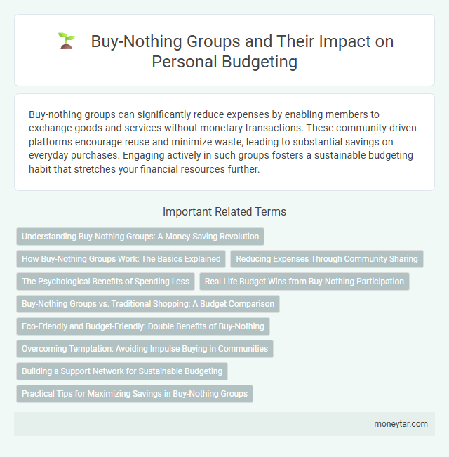Buy-Nothing Groups and Their Impact on Personal Budgeting