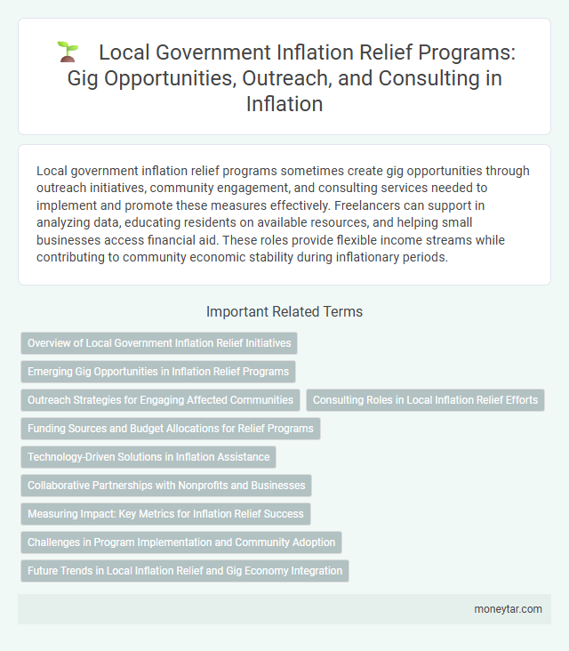 Local Government Inflation Relief Programs: Gig Opportunities, Outreach, and Consulting in Inflation