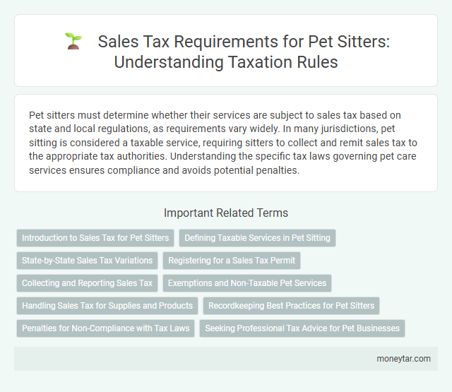 Sales Tax Requirements for Pet Sitters: Understanding Taxation Rules
