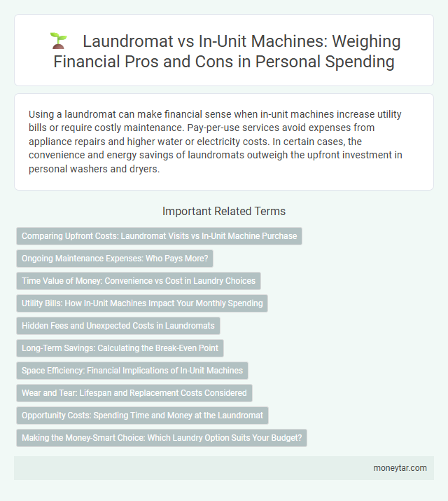 Laundromat vs In-Unit Machines: Weighing Financial Pros and Cons in Personal Spending
