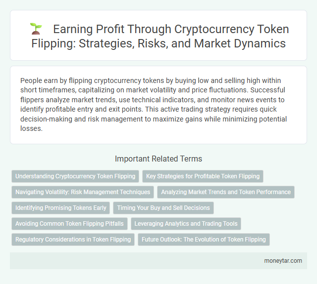 Earning Profit Through Cryptocurrency Token Flipping: Strategies, Risks, and Market Dynamics