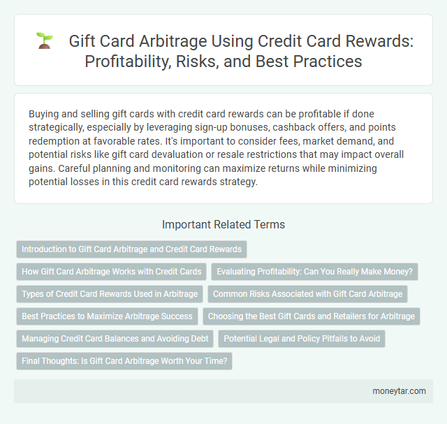 Gift Card Arbitrage Using Credit Card Rewards: Profitability, Risks, and Best Practices