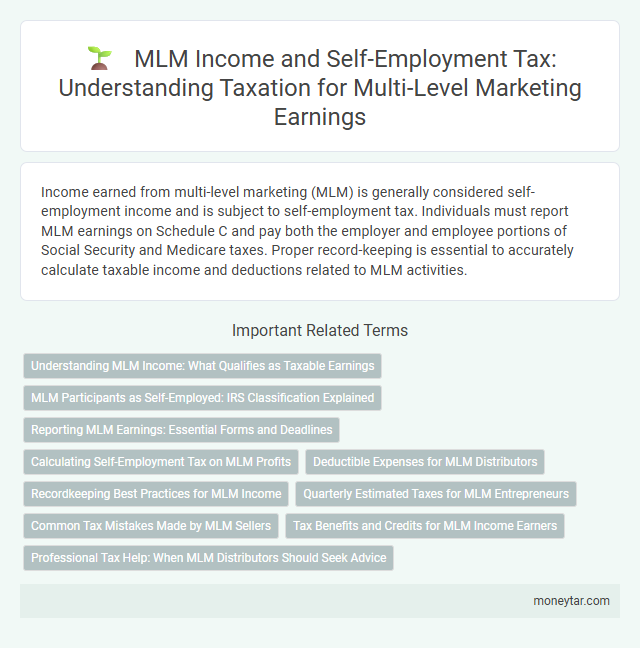 MLM Income and Self-Employment Tax: Understanding Taxation for Multi-Level Marketing Earnings