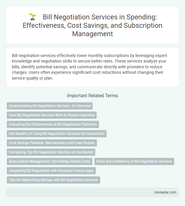 Bill Negotiation Services in Spending: Effectiveness, Cost Savings, and Subscription Management
