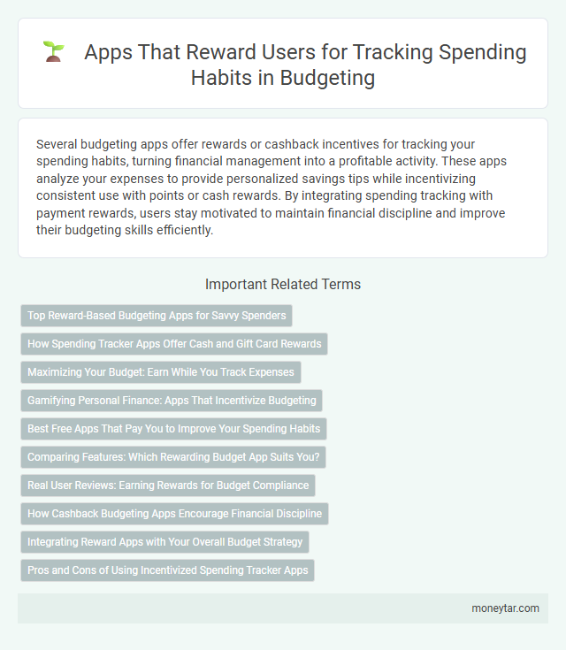 Apps That Reward Users for Tracking Spending Habits in Budgeting