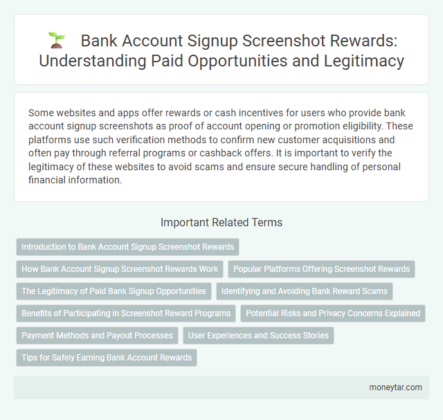 Bank Account Signup Screenshot Rewards: Understanding Paid Opportunities and Legitimacy