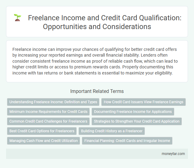 Freelance Income and Credit Card Qualification: Opportunities and Considerations
