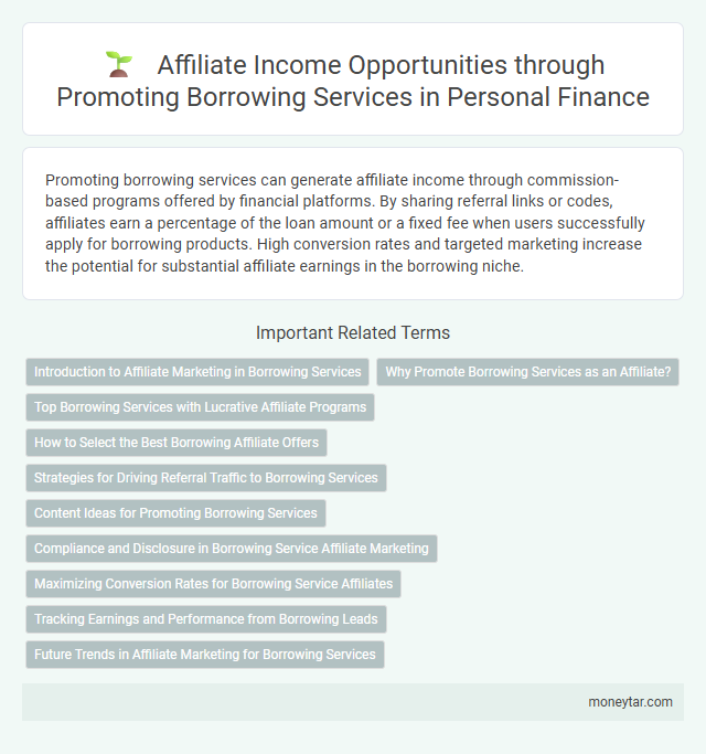 Affiliate Income Opportunities through Promoting Borrowing Services in Personal Finance