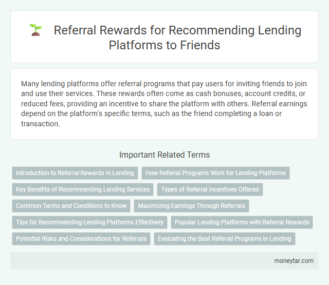 Referral Rewards for Recommending Lending Platforms to Friends