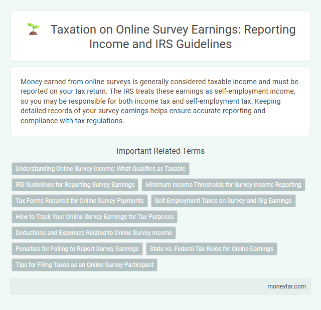 Taxation on Online Survey Earnings: Reporting Income and IRS Guidelines