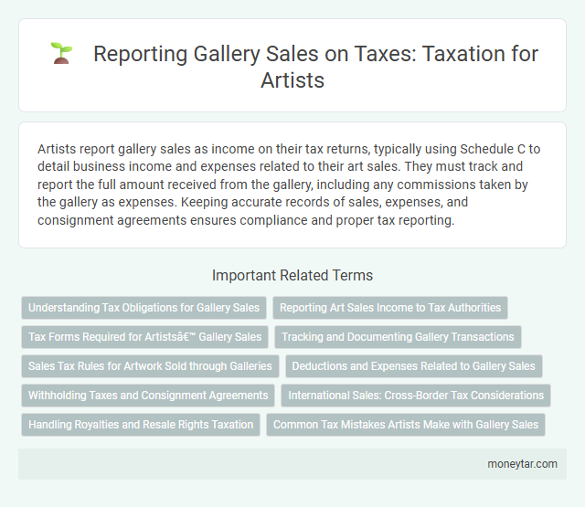 Reporting Gallery Sales on Taxes: Taxation for Artists