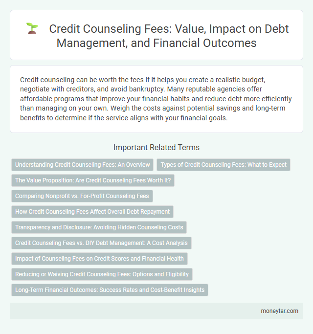 Credit Counseling Fees: Value, Impact on Debt Management, and Financial Outcomes