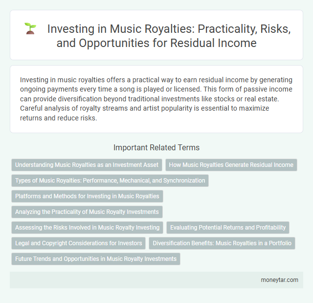 Investing in Music Royalties: Practicality, Risks, and Opportunities for Residual Income