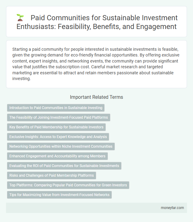 Paid Communities for Sustainable Investment Enthusiasts: Feasibility, Benefits, and Engagement