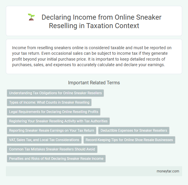 Declaring Income from Online Sneaker Reselling in Taxation Context
