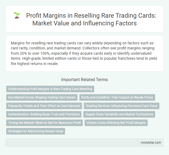 Profit Margins in Reselling Rare Trading Cards: Market Value and Influencing Factors