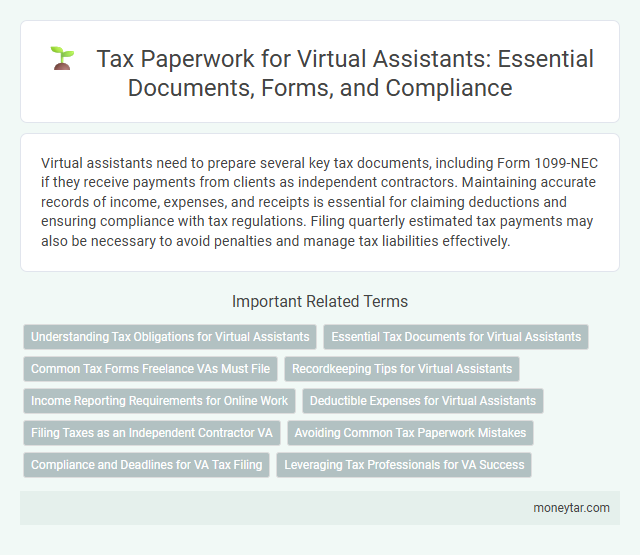 Tax Paperwork for Virtual Assistants: Essential Documents, Forms, and Compliance
