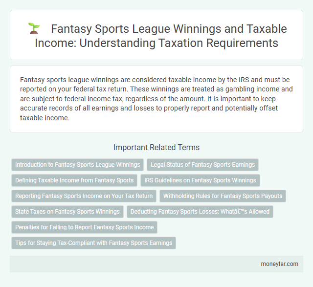 Fantasy Sports League Winnings and Taxable Income: Understanding Taxation Requirements