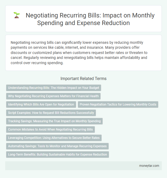 Negotiating Recurring Bills: Impact on Monthly Spending and Expense Reduction