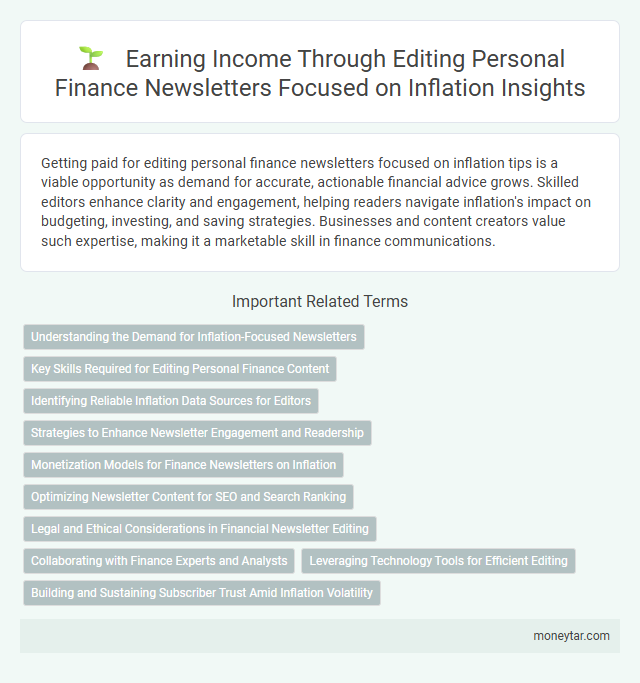 Earning Income Through Editing Personal Finance Newsletters Focused on Inflation Insights