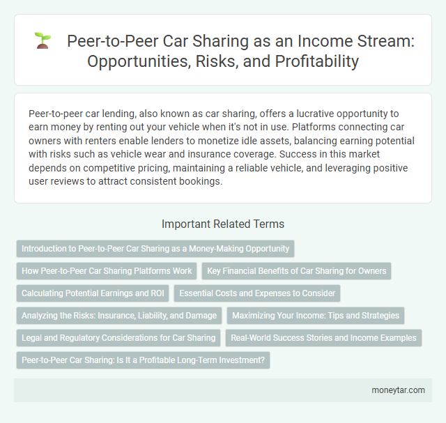 Peer-to-Peer Car Sharing as an Income Stream: Opportunities, Risks, and Profitability