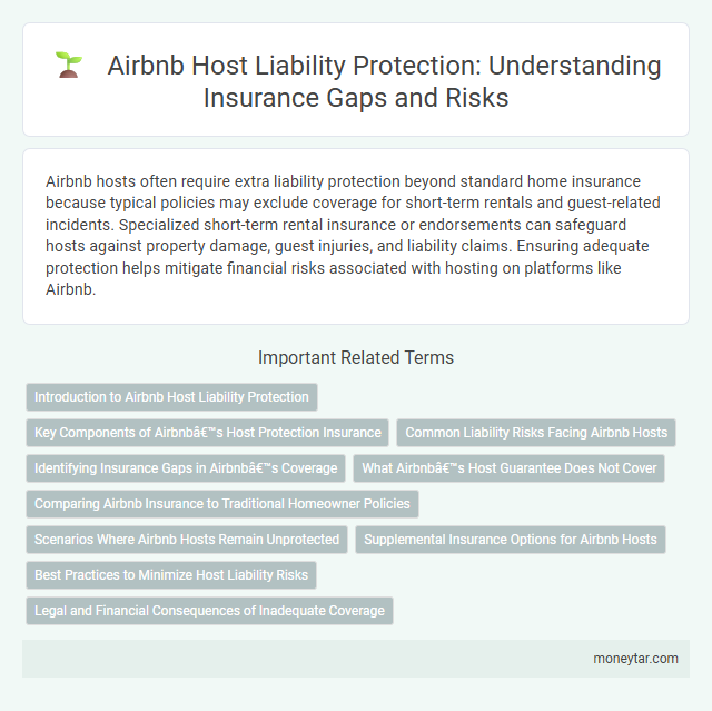 Airbnb Host Liability Protection: Understanding Insurance Gaps and Risks