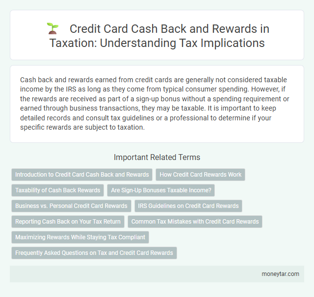 Credit Card Cash Back and Rewards in Taxation: Understanding Tax Implications