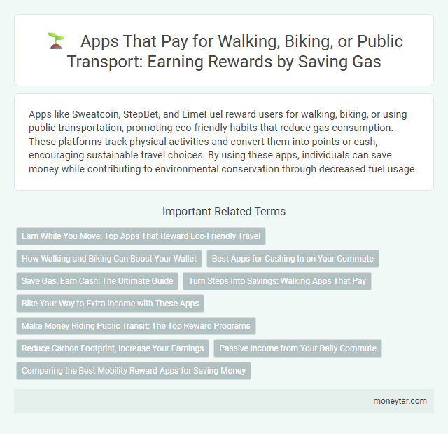 Apps That Pay for Walking, Biking, or Public Transport: Earning Rewards by Saving Gas