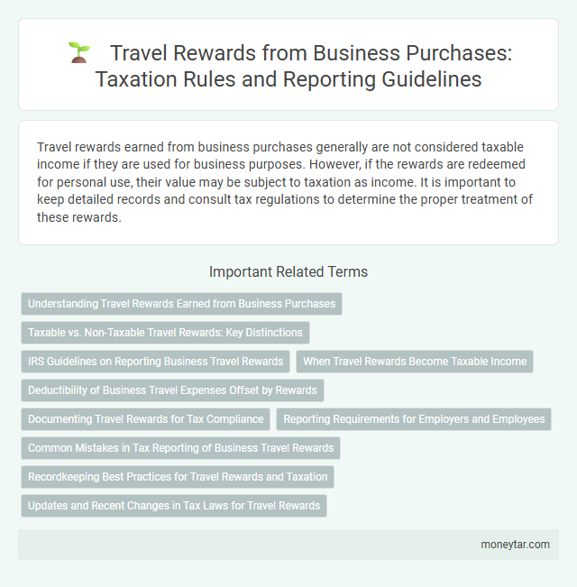 Travel Rewards from Business Purchases: Taxation Rules and Reporting Guidelines