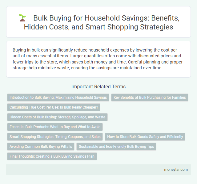 Bulk Buying for Household Savings: Benefits, Hidden Costs, and Smart Shopping Strategies