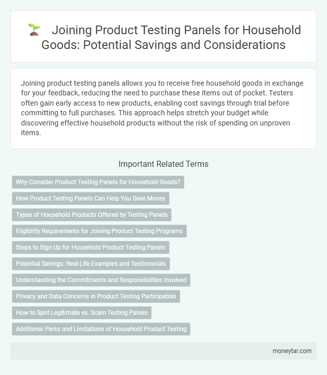 Joining Product Testing Panels for Household Goods: Potential Savings and Considerations