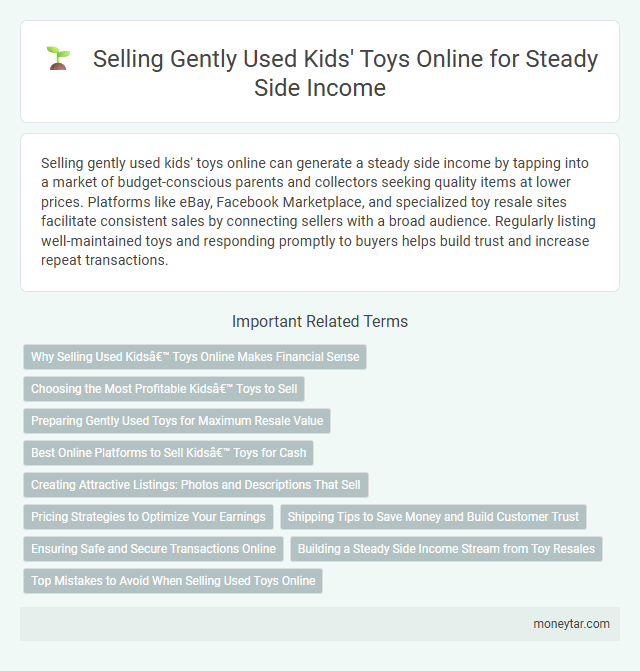 Selling Gently Used Kids' Toys Online for Steady Side Income