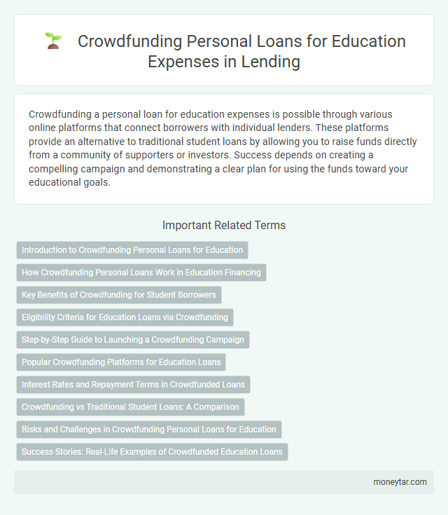 Crowdfunding Personal Loans for Education Expenses in Lending