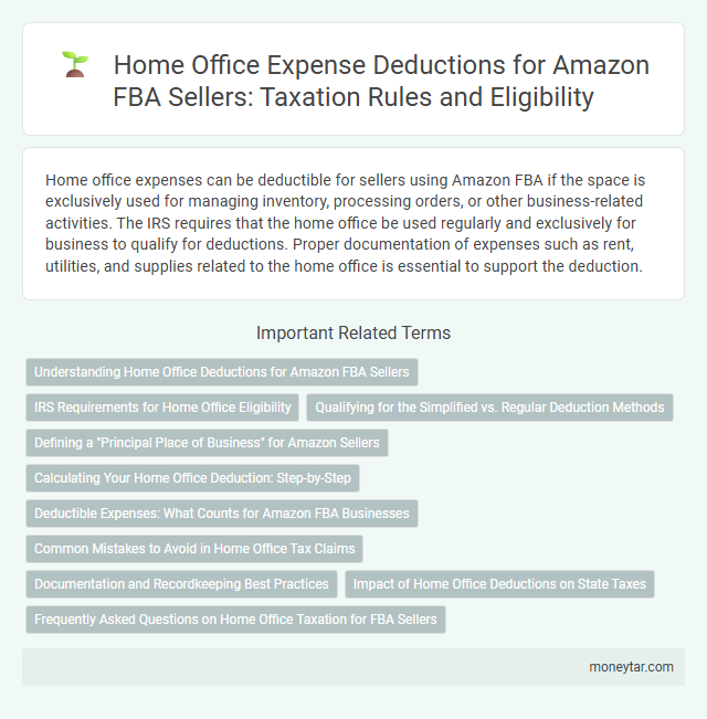 Home Office Expense Deductions for Amazon FBA Sellers: Taxation Rules and Eligibility
