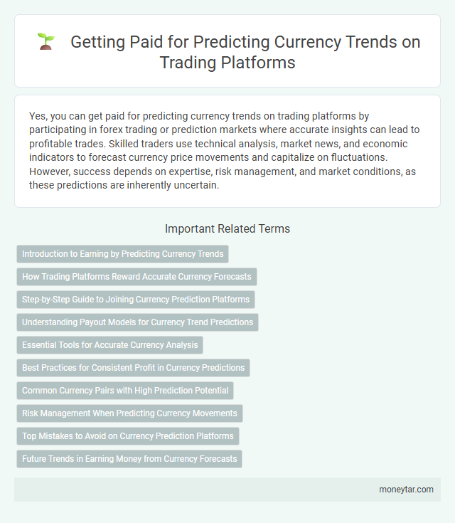 Getting Paid for Predicting Currency Trends on Trading Platforms
