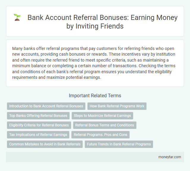 Bank Account Referral Bonuses: Earning Money by Inviting Friends