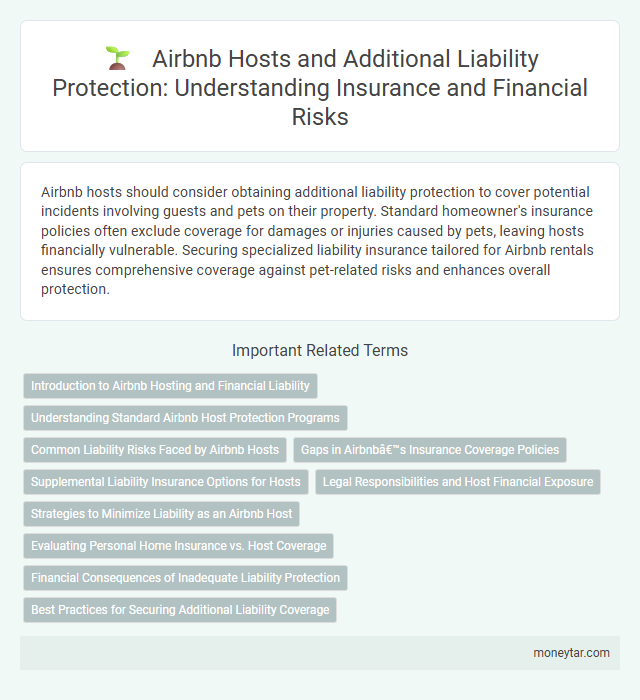 Airbnb Hosts and Additional Liability Protection: Understanding Insurance and Financial Risks