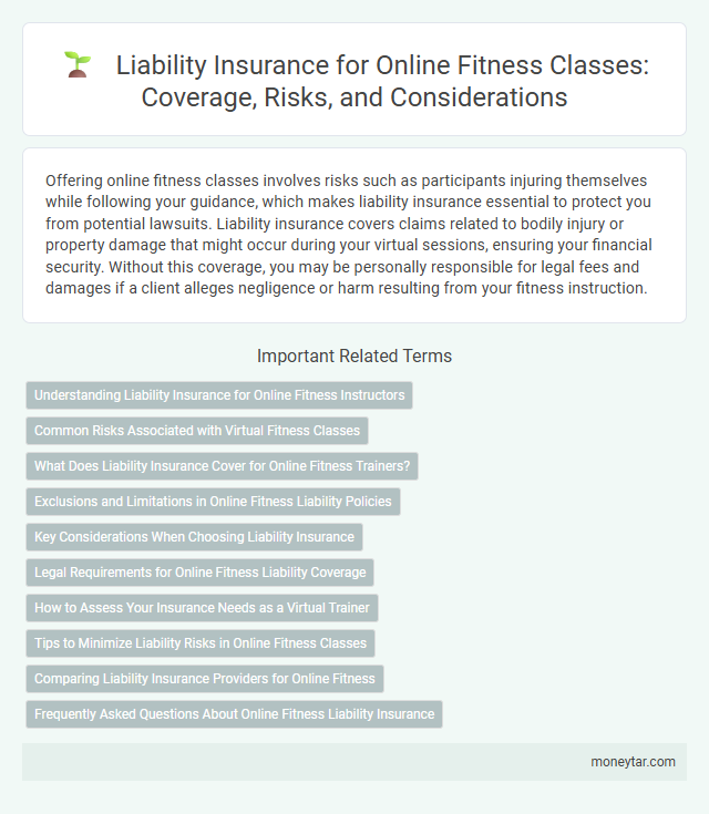 Liability Insurance for Online Fitness Classes: Coverage, Risks, and Considerations