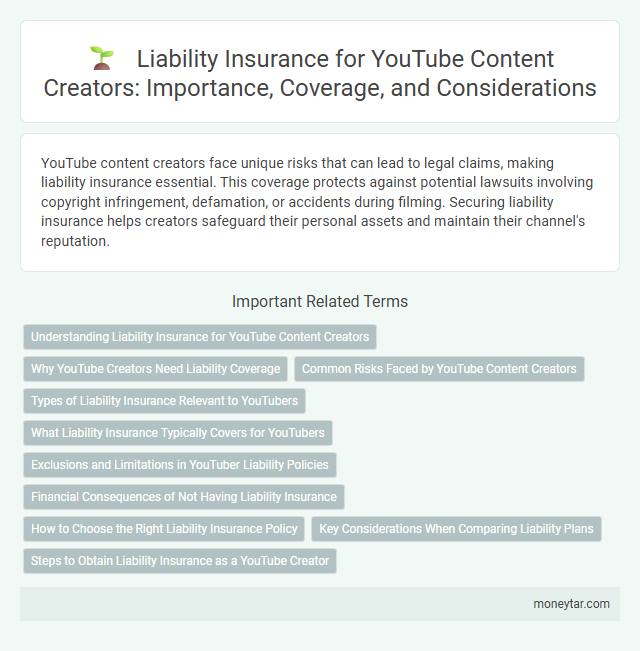 Liability Insurance for YouTube Content Creators: Importance, Coverage, and Considerations