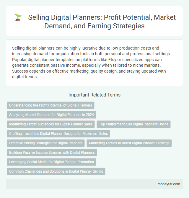 Selling Digital Planners: Profit Potential, Market Demand, and Earning Strategies
