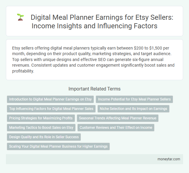 Digital Meal Planner Earnings for Etsy Sellers: Income Insights and Influencing Factors